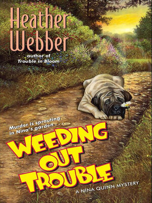 cover image of Weeding Out Trouble